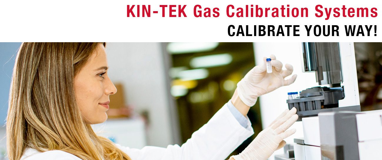 LCGC Calibrate your way with KIN-TEK Permeation Systems
